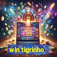 win tigrinho